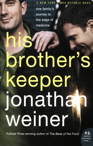 Book Cover His Brother's Keeper: One Family's Journey to the Edge of Medicine