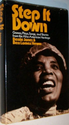 Book Cover Step it down; games, plays, songs, and stories from the Afro-American heritage,