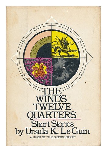 Book Cover The wind's twelve quarters: Short stories