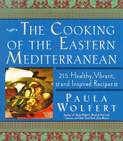Book Cover The Cooking of the Eastern Mediterranean: 215 Healthy, Vibrant, and Inspired Recipes