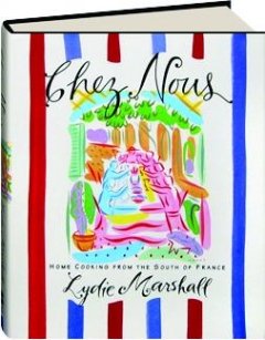 Book Cover Chez Nous: Home Cooking from the South of France