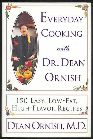 Book Cover Everyday Cooking With Dr. Dean Ornish: 150 Easy, Low-Fat, High-Flavor Recipes