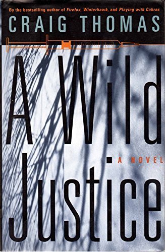 Book Cover A Wild Justice: A Novel