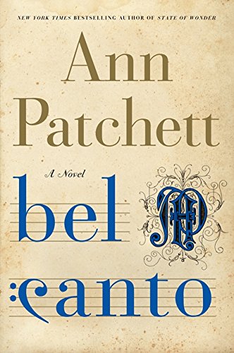 Book Cover Bel Canto: A Novel