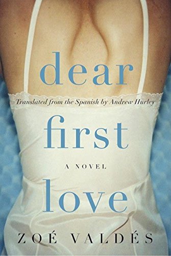 Book Cover Dear First Love: A Novel