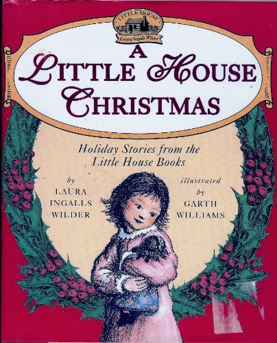Book Cover A Little House Christmas: Holiday Stories from the Little House Books