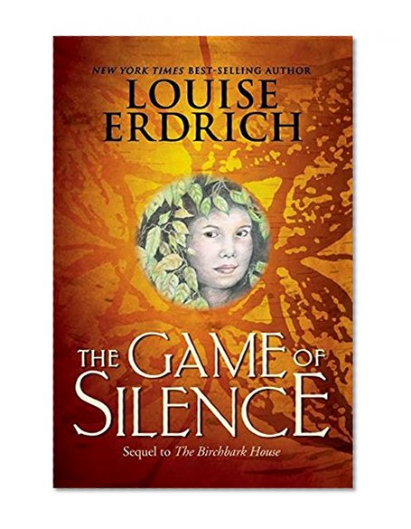 Book Cover The Game of Silence (Birchbark House)