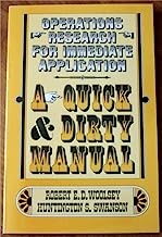 Book Cover Operations Research for Immediate Application: A Quick and Dirty Manual