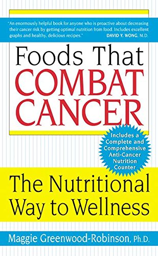 Book Cover Foods That Combat Cancer: The Nutritional Way to Wellness