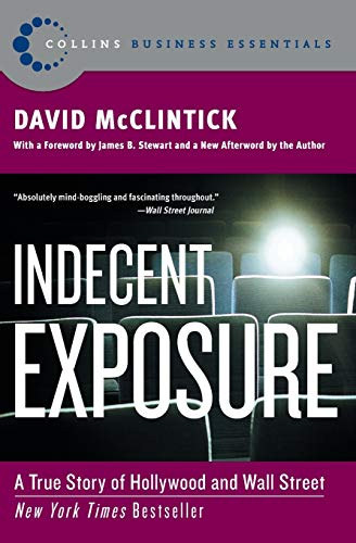 Book Cover Indecent Exposure: A True Story of Hollywood and Wall Street (Collins Business Essentials)