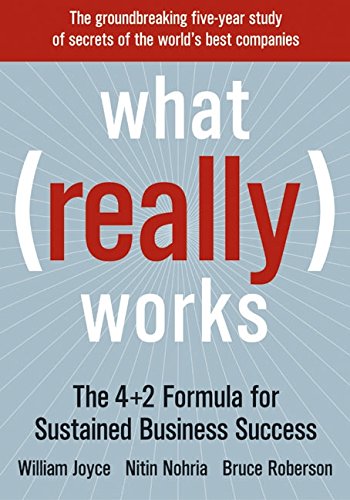 Book Cover What Really Works: The 4+2 Formula for Sustained Business Success