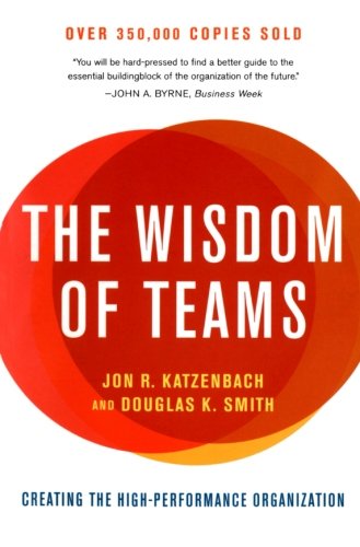 Book Cover The Wisdom of Teams: Creating the High-Performance Organization (Collins Business Essentials)