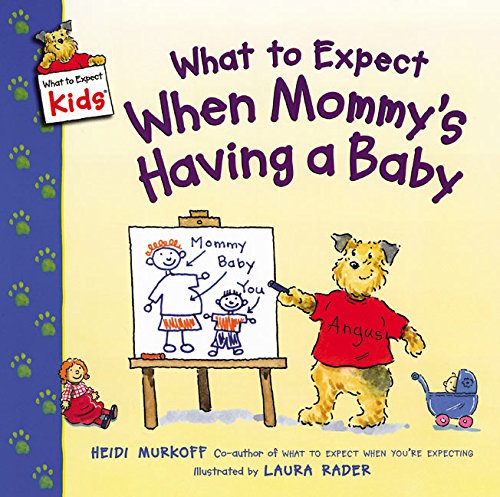 Book Cover What to Expect When Mommy's Having a Baby (What to Expect Kids)