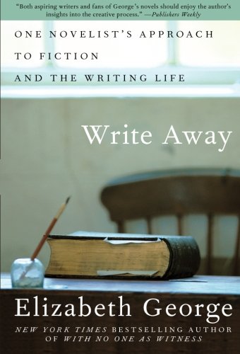 Book Cover Write Away: One Novelist's Approach to Fiction and the Writing Life