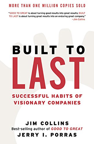Book Cover Built to Last: Successful Habits of Visionary Companies (Good to Great, 2)