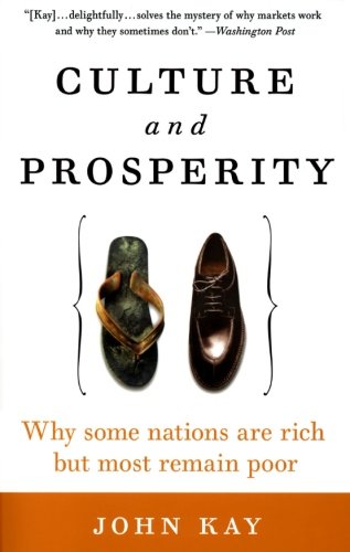 Book Cover Culture and Prosperity: Why Some Nations Are Rich but Most Remain Poor