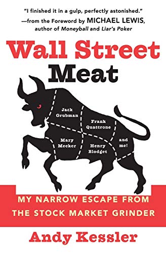 Book Cover Wall Street Meat: My Narrow Escape from the Stock Market Grinder