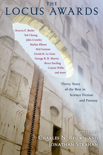 Book Cover The Locus Awards: Thirty Years of the Best in Science Fiction and Fantasy