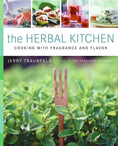 Book Cover The Herbal Kitchen: Cooking with Fragrance and Flavor