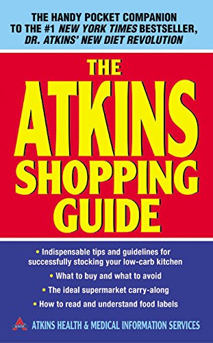 Book Cover The Atkins Shopping Guide: Indispensable Tips and Guidelines for Successfully Stocking Your Low-carb Kitchen