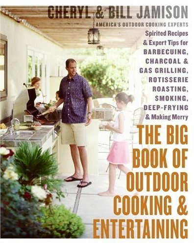 Book Cover Big Book of Outdoor Cooking and Entertaining, The