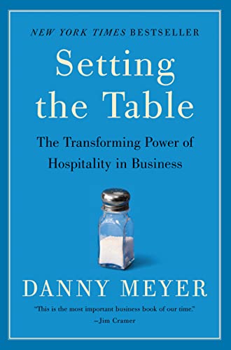 Book Cover Setting the Table: The Transforming Power of Hospitality in Business