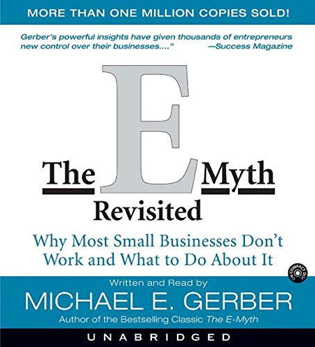 Book Cover The E-Myth Revisited CD : Why Most Small Businesses Don't Work and What to do about it