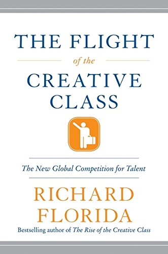 Book Cover The Flight of the Creative Class: The New Global Competition for Talent
