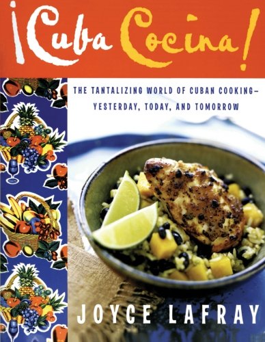 Book Cover cuba cocina: The Tantalizing World of Cuban Cooking-Yesterday, Today, and Tomorrow