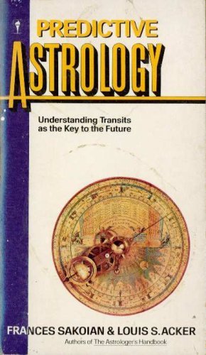 Book Cover Predictive Astrology: Understanding Transits as the Key to the Future