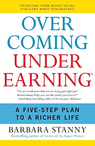 Book Cover Overcoming Underearning(R): A Five-Step Plan to a Richer Life