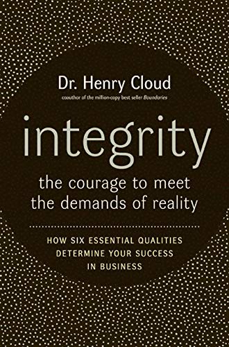 Book Cover Integrity: The Courage to Meet the Demands of Reality