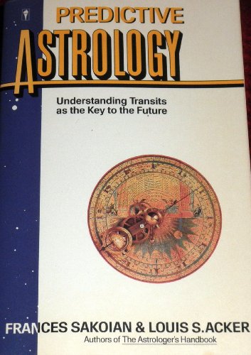 Book Cover Predictive astrology: Understanding transits as the key to the future