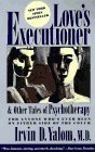 Book Cover Love's Executioner, and Other Tales of Psychotherapy