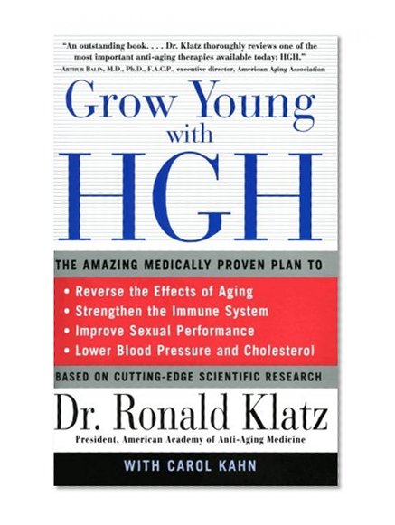 Book Cover Grow Young with HGH: The Amazing Medically Proven Plan to Reverse Aging