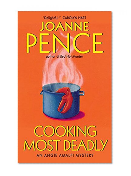 Book Cover Cooking Most Deadly: An Angie Amalfi Mystery (Angie Amalfi Mysteries)