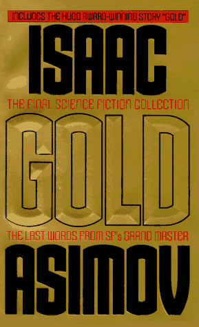 Book Cover Gold: The Final Science Fiction Collection (The Final Sci Fi Coll.)