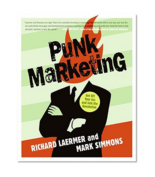 Book Cover Punk Marketing: Get Off Your Ass and Join the Revolution