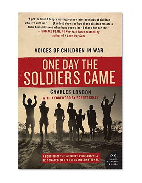 Book Cover One Day the Soldiers Came: Voices of Children in War