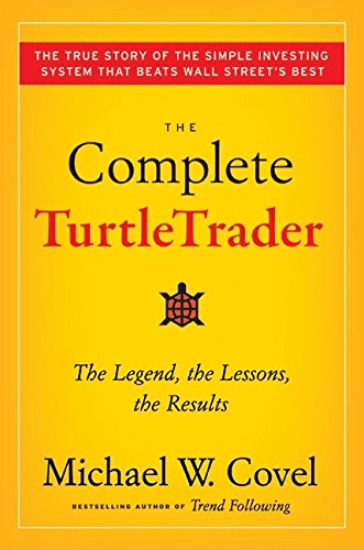 Book Cover The Complete TurtleTrader: The Legend, the Lessons, the Results