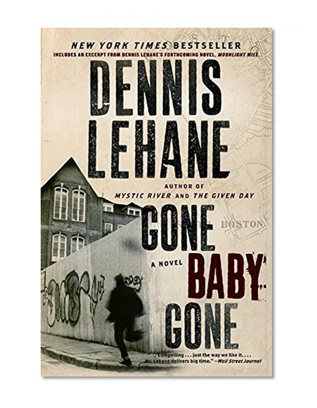 Book Cover Gone, Baby, Gone: A Novel (Patrick Kenzie and Angela Gennaro Series)