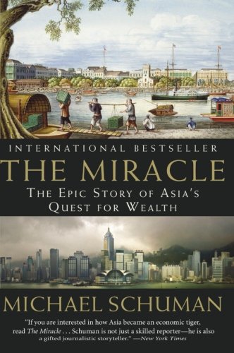 Book Cover The Miracle: The Epic Story of Asia's Quest for Wealth
