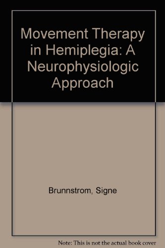 Book Cover Movement Therapy in Hemiplegia: A Neurophysiologic Approach