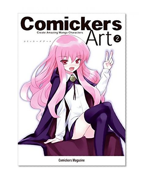 Book Cover Comickers Art 2: Create Amazing Manga Characters