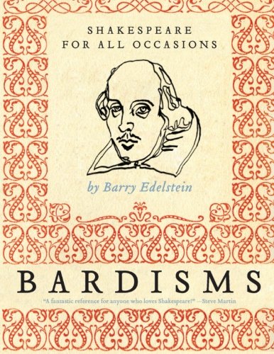 Book Cover Bardisms: Shakespeare for All Occasions