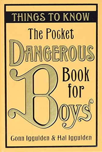 Book Cover The Pocket Dangerous Book for Boys: Things to Know