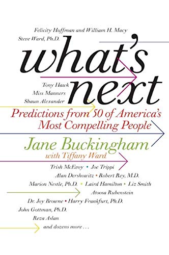 Book Cover What's Next: Predictions from 50 of America's Most Compelling People