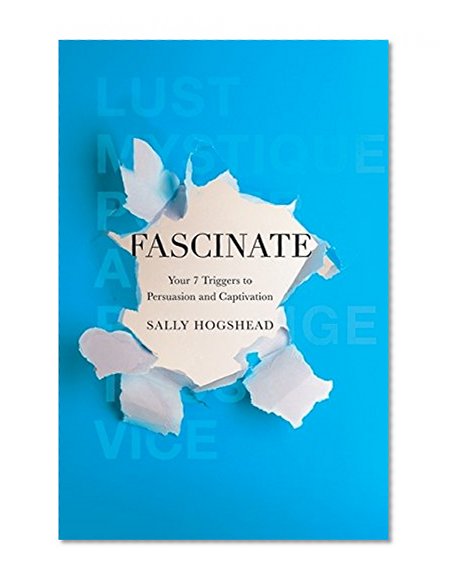 Book Cover Fascinate: Your 7 Triggers to Persuasion and Captivation