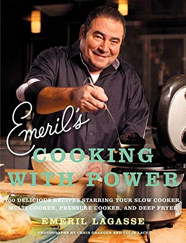 Book Cover Emeril's Cooking with Power: 100 Delicious Recipes Starring Your Slow Cooker, Multi Cooker, Pressure Cooker, and Deep Fryer