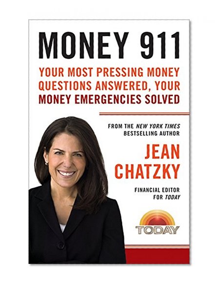 Book Cover Money 911: Your Most Pressing Money Questions Answered, Your Money Emergencies Solved